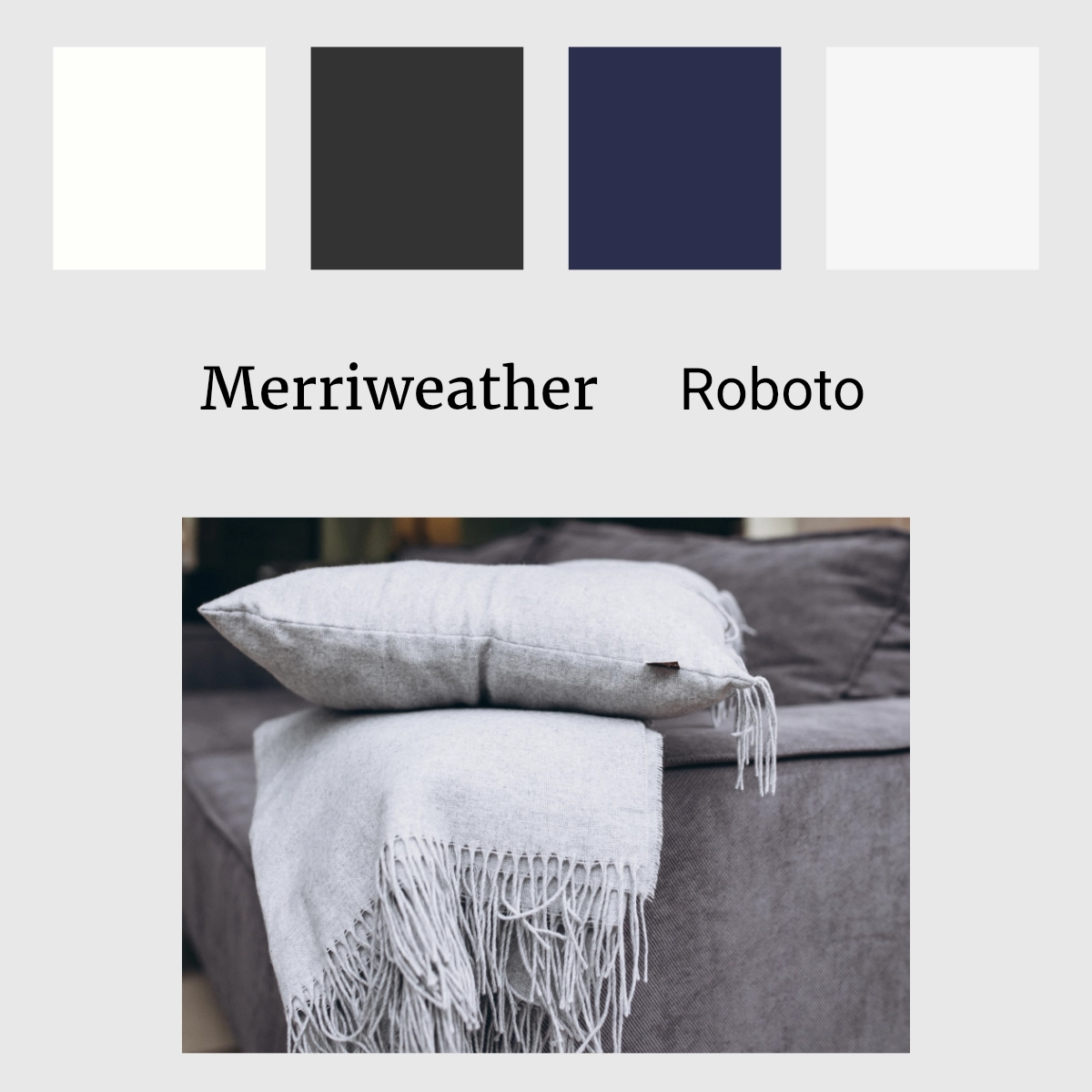En moodboard med fyra färger i kvadrater, två typsnitt och en bild av ihopvikt filt och en kudde på ett armstöd.