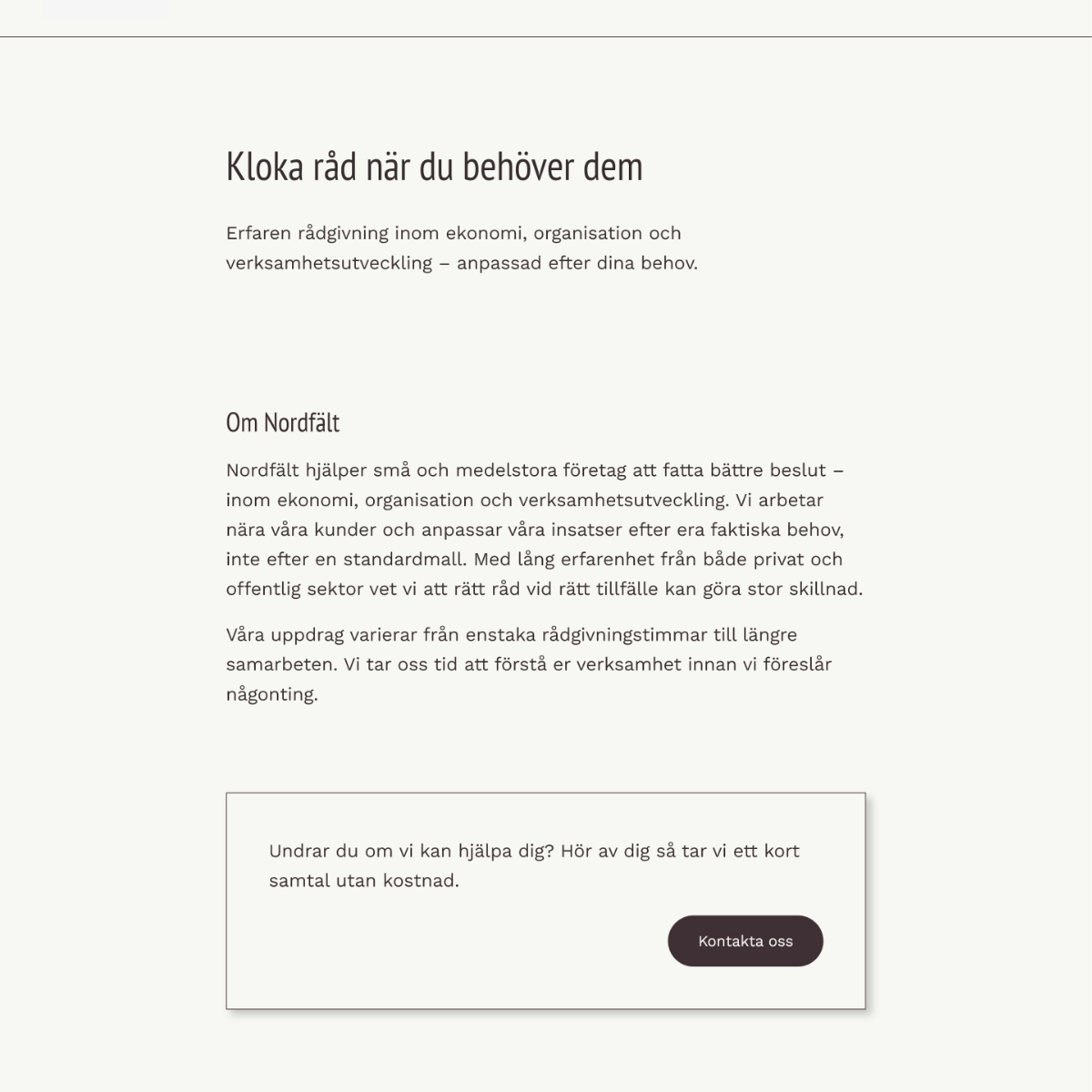 Skärmklipp på hemsida för konsultverksamhet: tagline, företagspresentation och kontakta oss-knapp.